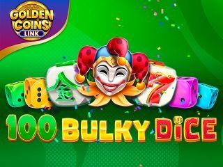 100 Bulky Dice Golden Coins Link