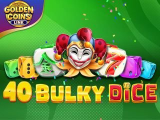 40 Bulky Dice Golden Coins Link