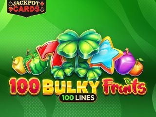 100 Bulky Fruits
